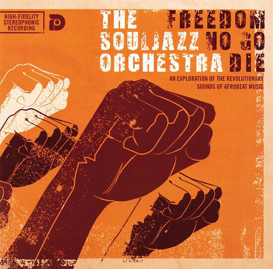 Souljazz Orchestra - Freedom No Go Die