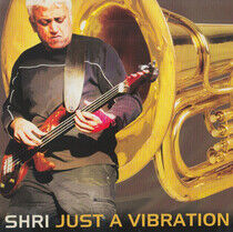 Shri - Just a Vibration