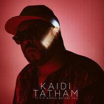 Tatham, Kaidi - It's a World Before You