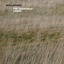 Howlrounds - Debatable Lands