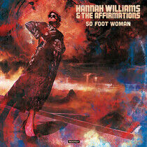 Williams, Hannah & the Af - 50 Foot Woman