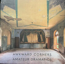 Awkward Corners - Amateur Dramatics