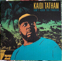 Tatham, Kaidi - Don't Rush the Process