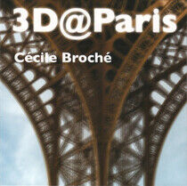 Broche, Cecile - 3d@Paris