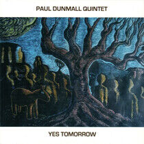 Dunmall, Paul =Quintet= - Yes Tomorrow