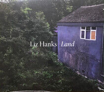 Hanks, Liz - Land
