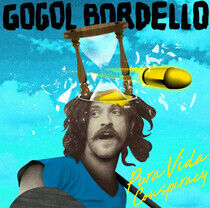 Gogol Bordello - Pura Vida Conspiracy