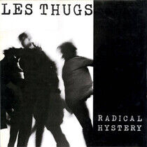 Les Thugs - Radical Histery