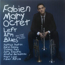 Mary, Favien -Octet- - Left Arm Blues