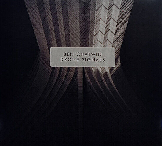 Chatwin, Ben - Drone Signals