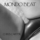 Carter, Chris - Mondo Beat