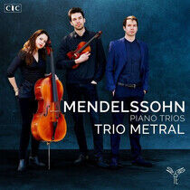 Mendelssohn-Bartholdy, F. - Piano Trios No.1 & 2