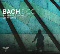 Noally, Thibault - Bach & Co