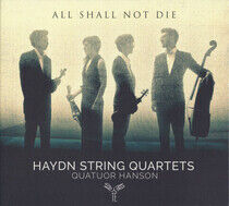 Haydn, Franz Joseph - All Shall Not Die/String