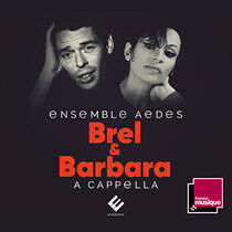Ensemble Aedes - Jacques Brel/Barbara