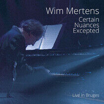 Mertens, Wim - Certain.. -CD+Dvd-