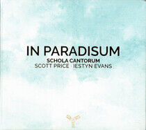 Schola Cantorum of the Ca - In Paradisum