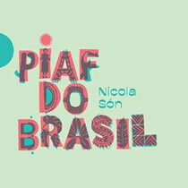 Son, Nicola - Piaf Do Brasil