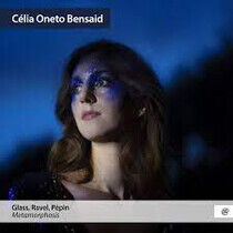 Bensaid, Celia Oneto - Metamorphosis