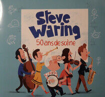 Waring, Steve - 50 Ans De Scene
