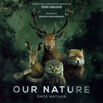 Brosse, Dirk & Brussels P - Our Nature - Onze Natuur