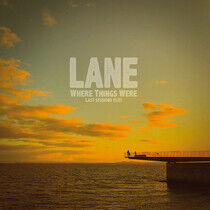 Lane (Love and Noise Expe - Where Things Were