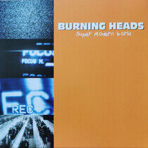 Burning Heads - Super Modern World