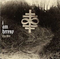 I Am Heresy - Thy Will -Ltd/Lp+CD-