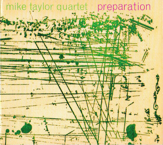 Taylor, Mike -Quartet- - Preparation