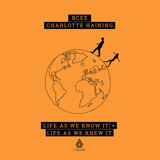 Bcee & Charlotte Haining - Life As We Knew It