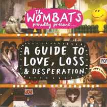 Wombats - A Guide To Love, Loss &