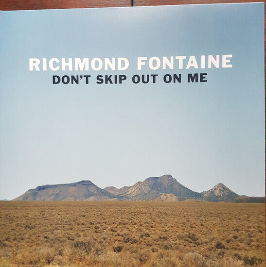 Richmond Fontaine - Don\'t Skip Out On Me -Hq-
