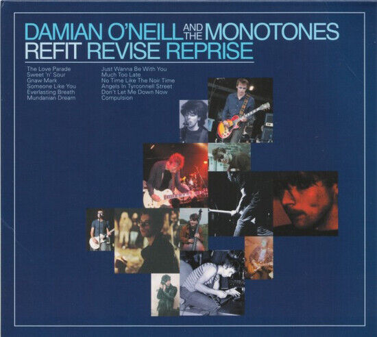 O\'Neill, Damian & the Mon - Refit Revise Reprise