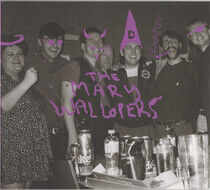 Mary Wallopers - Mary Wallopers