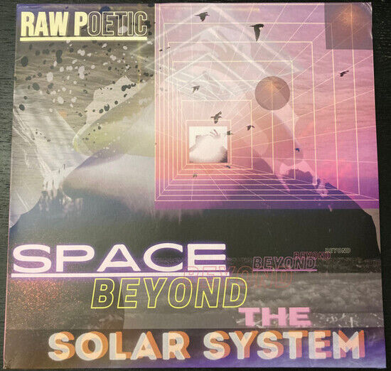 Raw Poetic - Space Beyond the Solar..