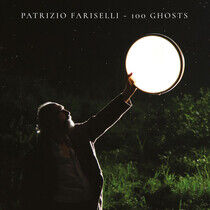 Fariselli, Patrizio - 100 Ghosts