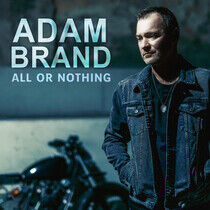 Brand, Adam - All or Nothing