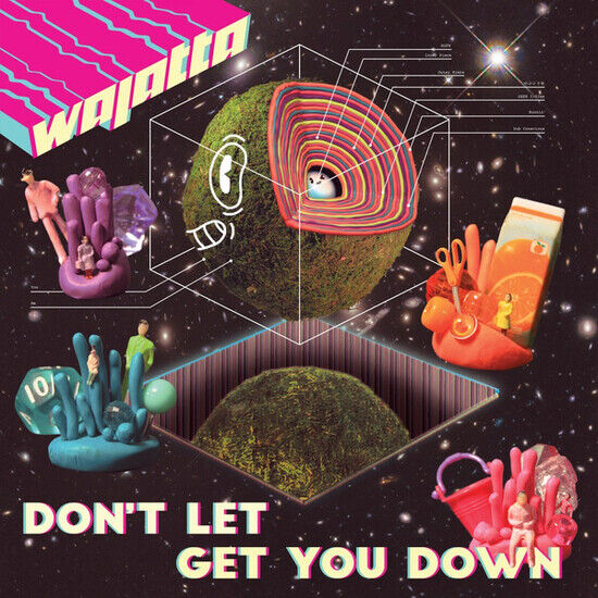 Wajatta - Don\'t Let Get You Down