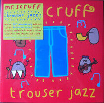 Mr. Scruff - Trouser Jazz -Annivers-