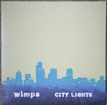 Wimps - City Lights -45 Rpm-