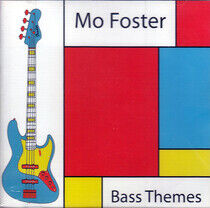 Foster, Mo - Bass Themes