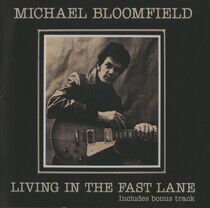 Bloomfield, Michael - Living In -Bonus Tr-