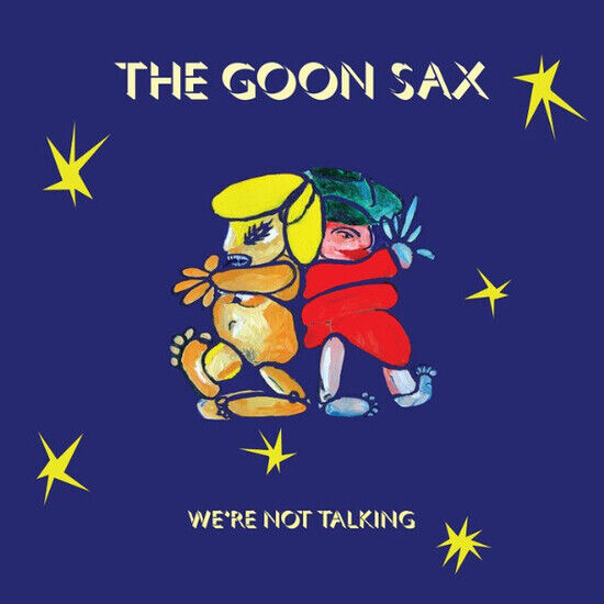 Goon Sax - We\'re Not Talking