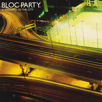 Bloc Party - A Weekend In the City