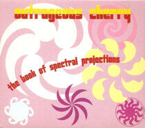 Outrageous Cherry - Book of Spectral Projecti
