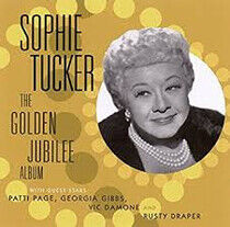 Tucker, Sophie - Golden Jubilee Album