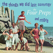 Four Preps, the - Things We Did Last..