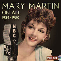 Martin, Mary - On Air 1939-1950