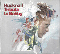 Hucknall - Tribute To Bobby -Deluxe-