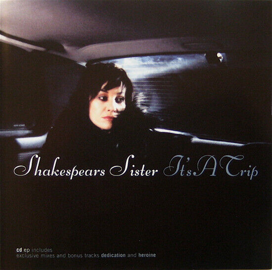 Shakespears Sister - It\'s a Trip